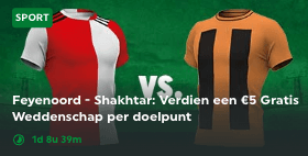 Gratis weddenschap van € 5,00 voor elk doelpunt bij Feyenoord - Shakhtar